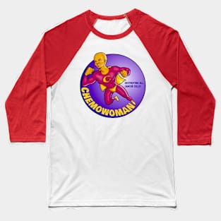 Chemowoman Baseball T-Shirt